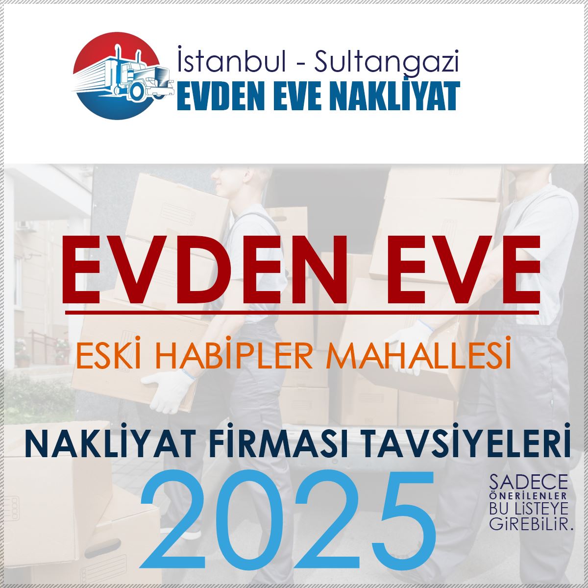 Eski Habipler Evden Eve Nakliyat Firmaları