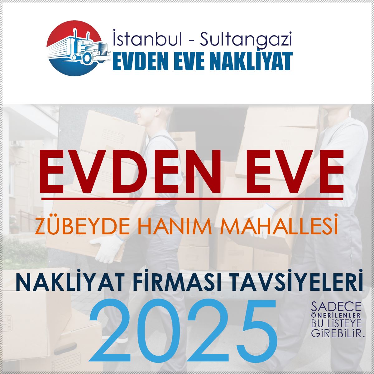 Zübeyde Hanım Evden Eve Nakliyat Firmaları